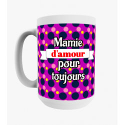 Mug " Mamie d'amour pour...