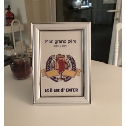 Cadre " Mon Grand-père boit...